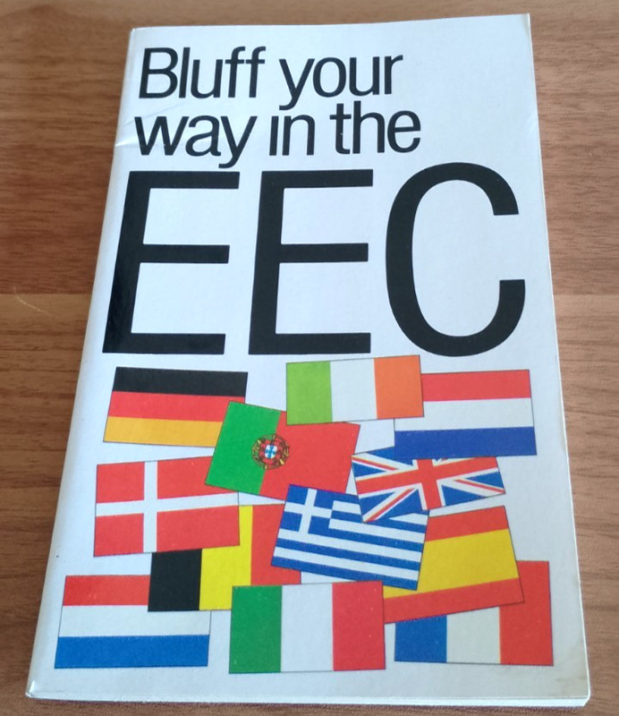 Bluff Your Way In The EEC - The Bluffer's Guide To The EEC - c1988 - Vintage