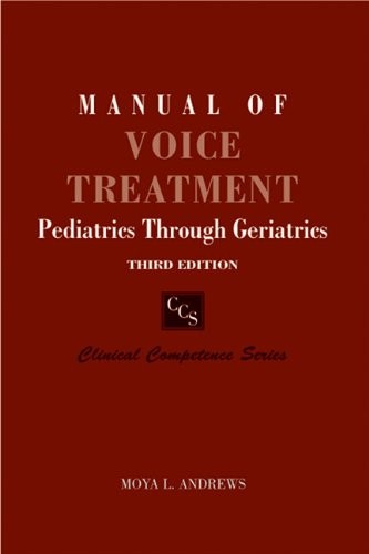 Manual of Voice Treatment: Pediatri…, Andrews, Moya L