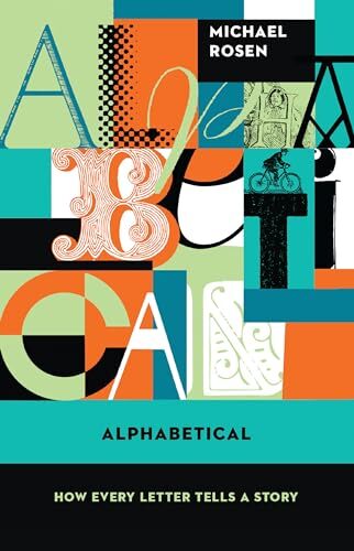 Alphabetical: How Every Letter – Hardcover – VERY GOOD