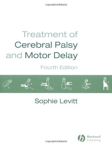 Treatment of Cerebral Palsy and Motor Delay,Sophie Levitt