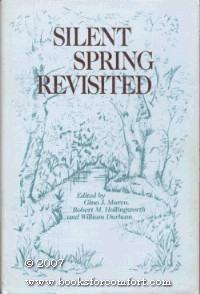 SILENT SPRING REVISITED By Gino J. Marco & Robert M. Hollingworth – Hardcover VG