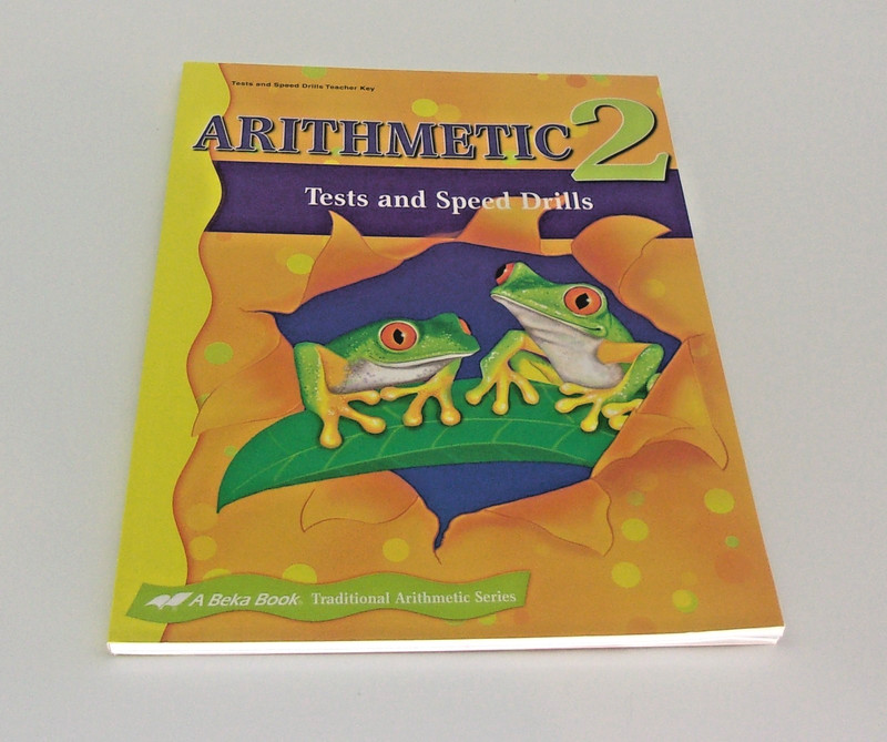 A Beka Book Arithmetic 2 Tests and Speed Drills Teacher Key