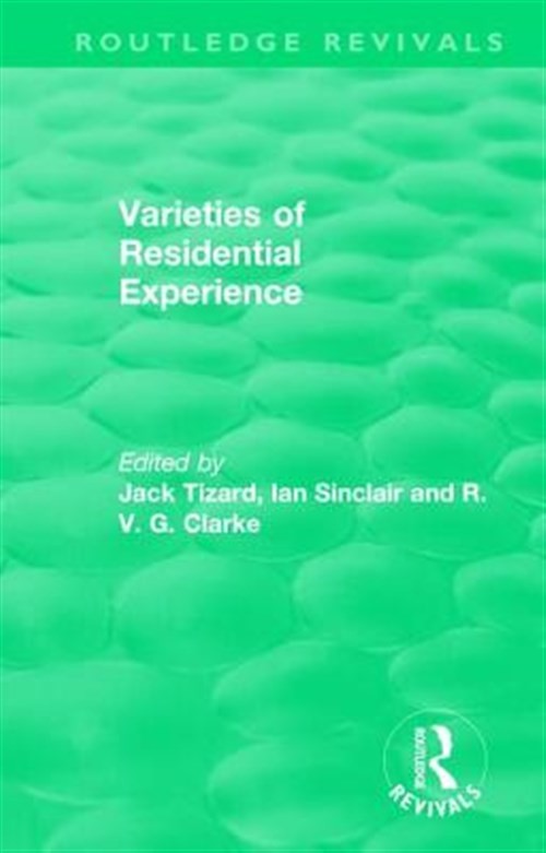 Varieties of Residential Experience 1975, Hardcover by Tizard, Jack (EDT); Si…