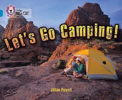 Let's Go Camping: Band 13/Topaz by Powell, Jillian