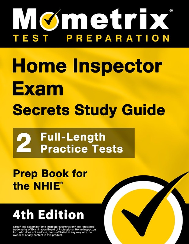 HOME INSPECTOR EXAM SECRETS STUDY GUIDE: FULL-LENGTH PRACTICE TE... Matthew Bowl
