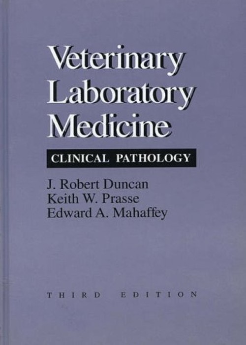Veterinary Laboratory Medicine : Clinical Pathology Hardcover