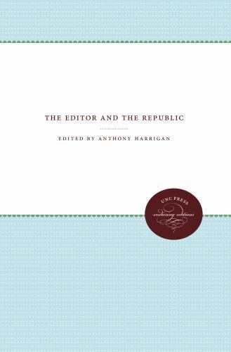 Editor and the Republic, Paperback by Ball, William Watts; Harrigan, Anthony …