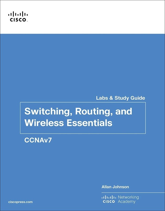 Switching Routing Wireless Essentials Labs Study Guide CCNAv7 | Very Good