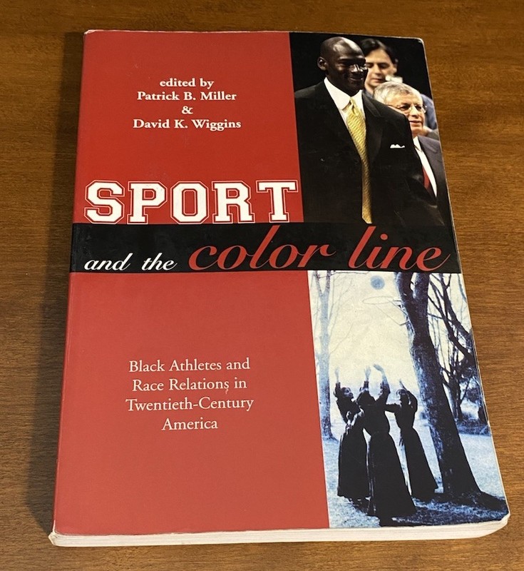 Sport and the Color Line : Black Athletes and Race Relations