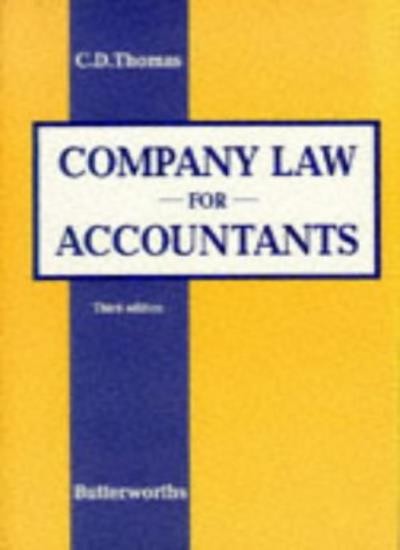 Company Law for Accountants By C. D. Thomas