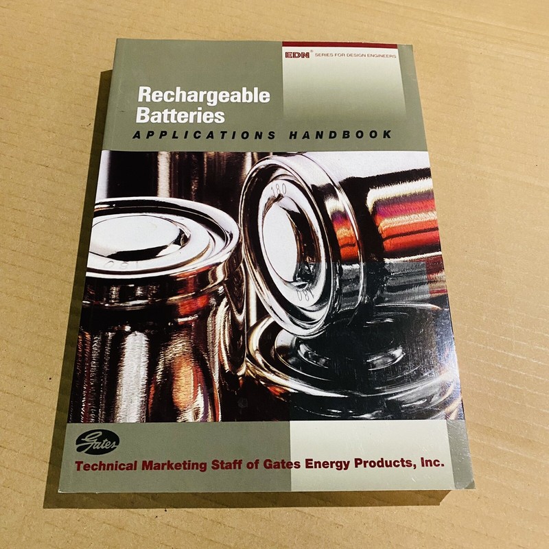 Rechargeable Batteries Applications Handbook Paperback by Gates Energy 1998