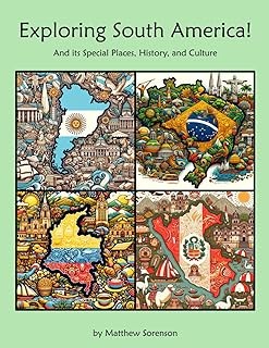 Exploring South America: A 4-in-1 Activity Workbook for Curious Kids (Ages 6–12)