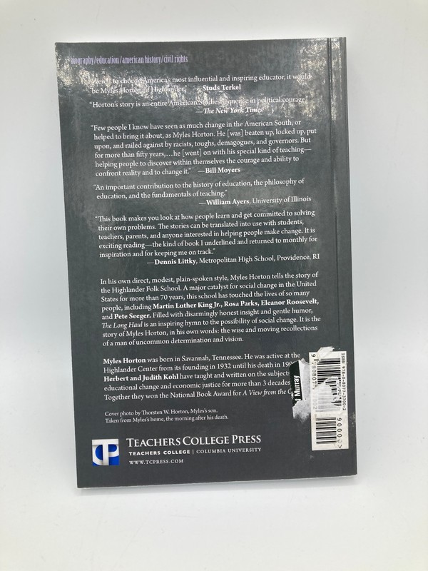 The Long Haul: An Autobiography Miles Horton Pbk 1998 Teachers College Press gallery