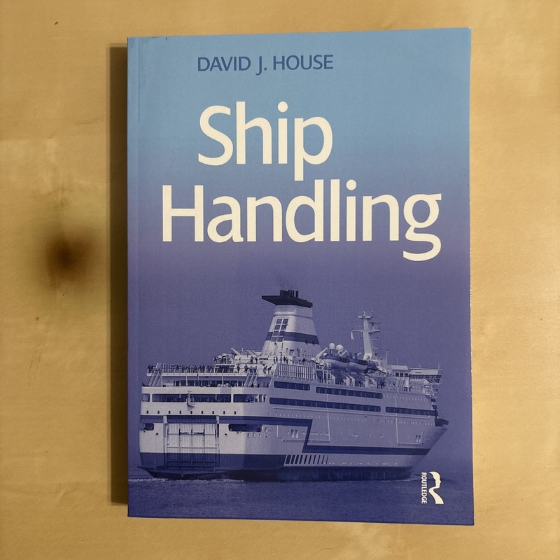 Ship Handling, By House, David J., ISBN 9780750685306 Marine Engineering