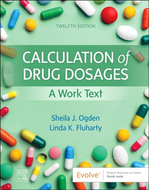 Calculation of Drug Dosages by Linda Fluharty PAPERBACK 9780323826228