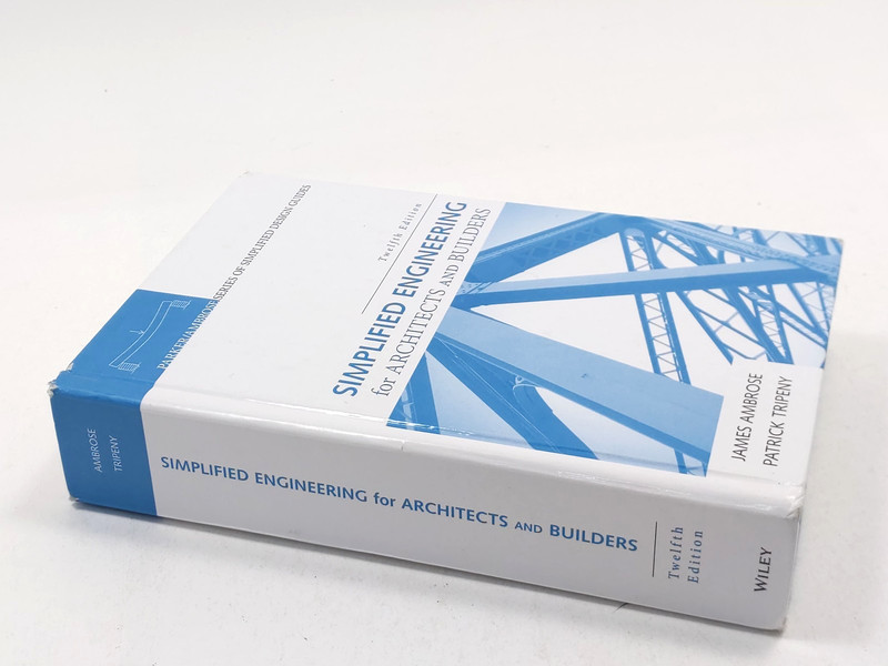Simplified Engineering for Architects and Builders 12th Edition Parker/Ambrose gallery