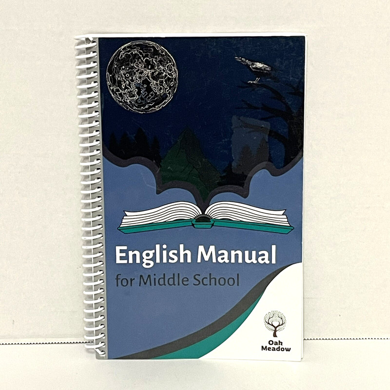 Oak Meadow English Manual For Middle School – Educational Spiral Book