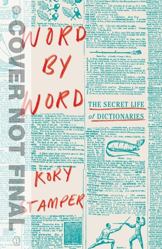 Word by Word: The Secret Life of Dictionaries by Kory Stamper (English) Paperbac