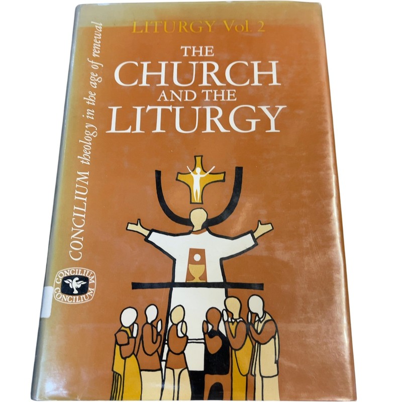 The Church and the Liturgy Vol 2 Hardcover Concilium Series gallery